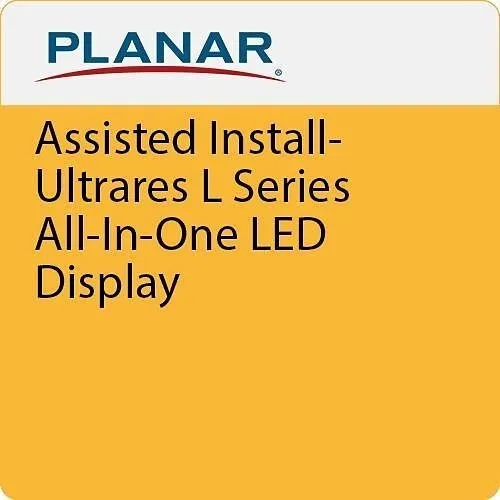 Planar 905-0437-00 Service Assisted Install with Training, Ultrares L Series All-In-One LED Display