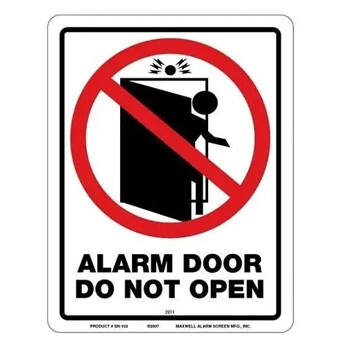 Maxwell SN102 Alarm Door Do Not Open Sign